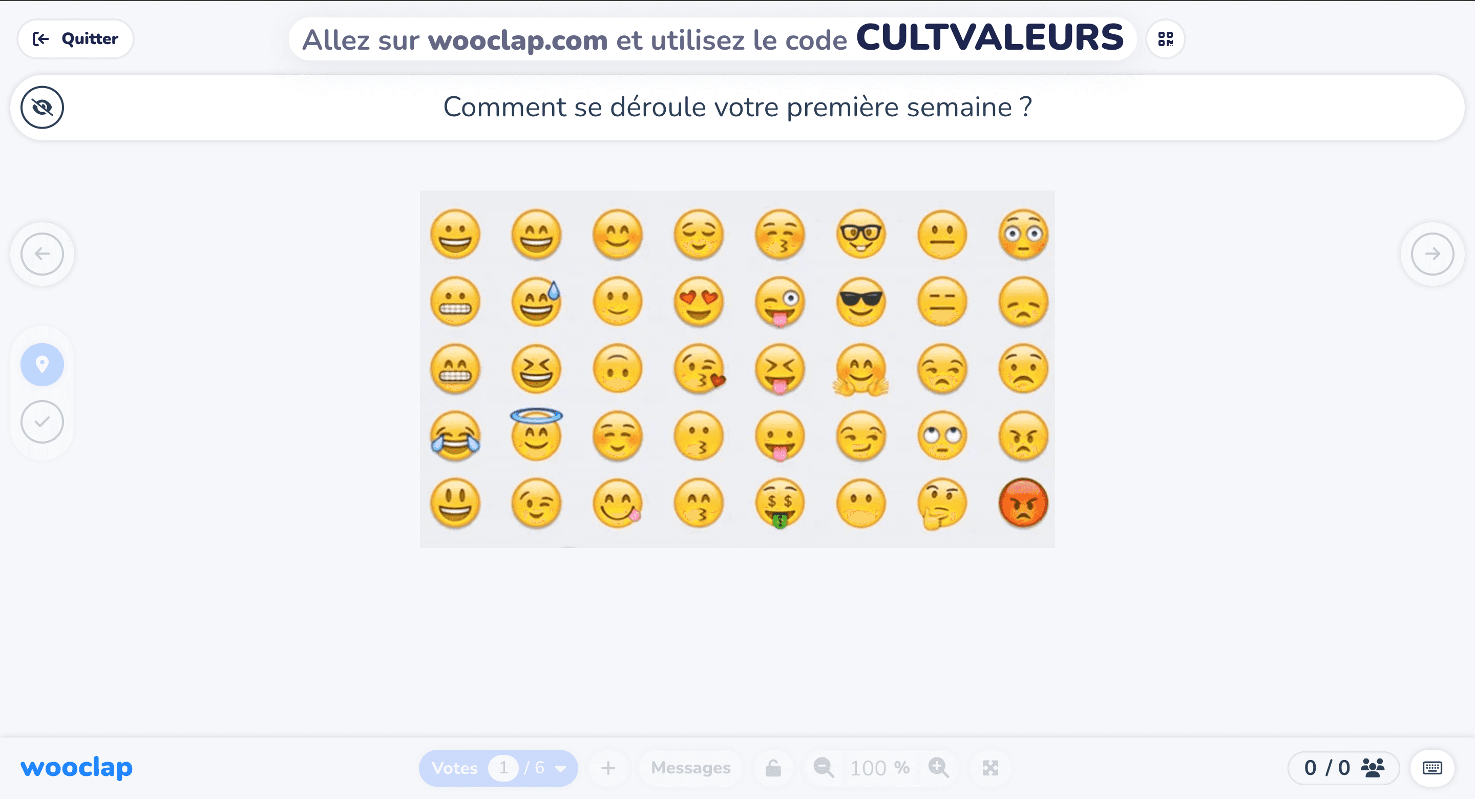 Comment se déroule votre première semaine ?